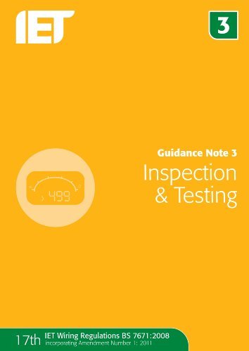 Guidance Note 3: Inspection and Testing [Paperback] [December 2011] (Author) IET