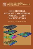 Geochemical Anomaly and Mineral Prospectivity Mapping in Gis [Paperback] [2008] (Author) Emmanuel John M. Carranza