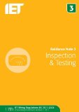 Guidance Note 3: Inspection and Testing [Paperback] [December 2011] (Author) IET