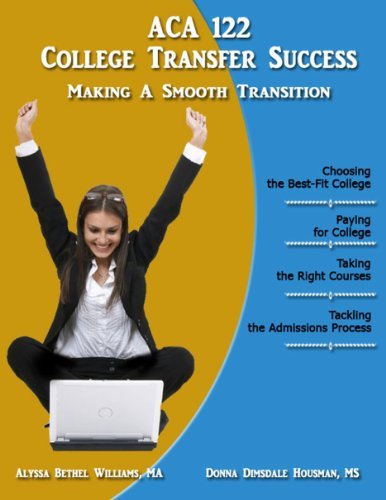 ACA 122-College Transfer Success [Spiral-bound] [2012] (Author) Donna Housman, Alyssa Williams
