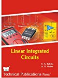 Linear Integrated Circuits [Paperback] [2008] (Author) Mr. Atul P Godse, Mr. Uday A Bakshi
