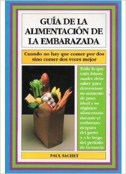 Guia De La Alimentacion De La Embarazada. El Precio Es En Dolares
