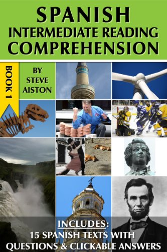 Spanish Intermediate Reading Comprehension - Book 1