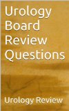 Urology Board Review Questions