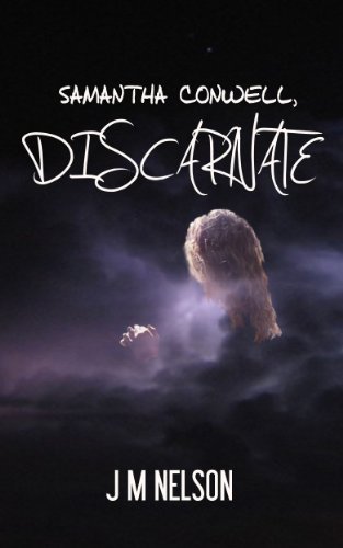 Samantha Conwell, Discarnate (Bloodlines Book 1)