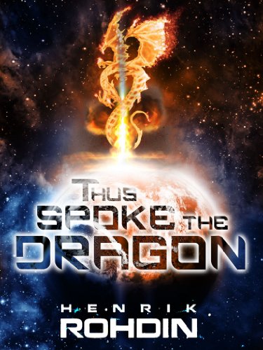 Thus Spoke the Dragon (The League of Planets Adventure Book 2)