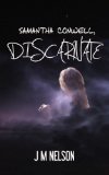 Samantha Conwell, Discarnate (Bloodlines Book 1)