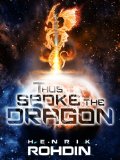 Thus Spoke the Dragon (The League of Planets Adventure Book 2)