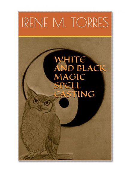 WHITE AND BLACK MAGIC SPELL CASTING
