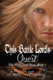 This Battle Lord's Quest (The Battle Lord Saga Book 5)