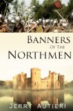 Banners of the Northmen (Ulfrik Ormsson's Saga Book 3)
