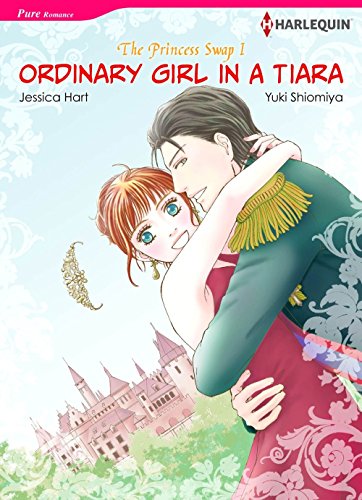 Ordinary Girl In A Tiara - The Princess Swap #1 (Harlequin Comics)