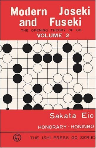 Modern Joseki and Fuseki (Ishi Press Go) [Paperback] [2007] (Author) Sakata Eio