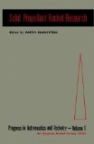 Solid Propellant Rocket Research Vol.1 [Paperback] [1960] (Author) Martin Summerfield