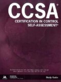 Certification in Control Self-Assessment (CCSA) [Spiral-bound] [2004] (Author) James K. Kincaid CIA CGAP CFSA, Williams J. Sampias CISA CFSA, Al Marcella Ph D. CFSA CISA