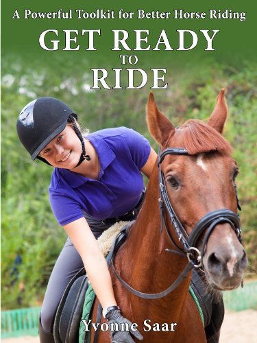 Get Ready to Ride: A Powerful Toolkit for Better Horse Riding