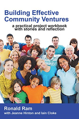 Building Effective Community Ventures. : A Practical Project Workbook with Stories and Reflection.