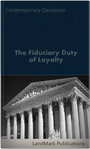 The Fiduciary Duty of Loyalty (Litigator Series)