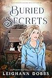 Buried Secrets (Blackmore Sisters Mystery Book 4)