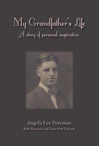 My Grandfather's Life: A story of personal inspiration