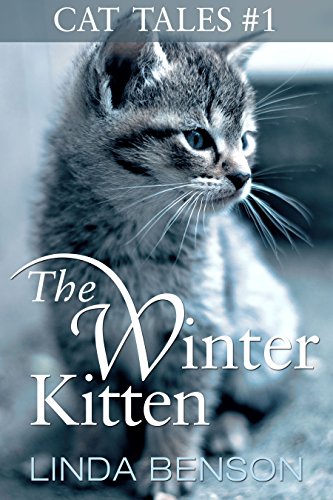 The Winter Kitten (Cat Tales Book 1)