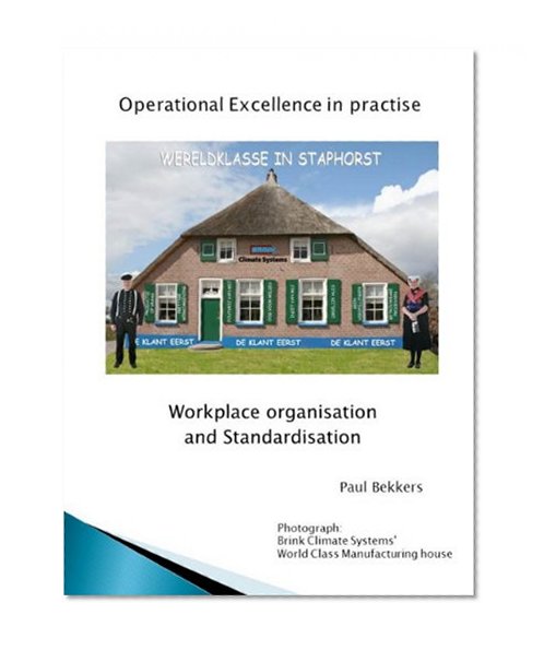 Operational Excellence in practise: 5S workplace organisation and standardisation