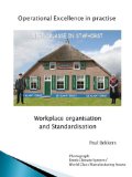 Operational Excellence in practise: 5S workplace organisation and standardisation