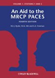 An Aid to the MRCP PACES: Volume 1: Stations 1 and 3
