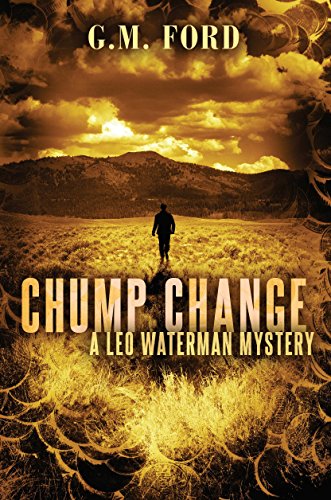 Chump Change (A Leo Waterman Mystery)