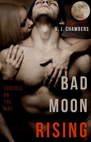 Bad Moon Rising (Cole and Dana Book 2)