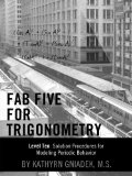 Fab Five for Trigonometry Level Ten: Solution Procedures for Modeling Periodic Behavior