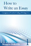 How to Write an Essay, Workbook 1 (College Writing)