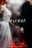 Descent (Entangled Teen) (Kissed by Death)