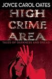 High Crime Area: Tales of Darkness and Dread