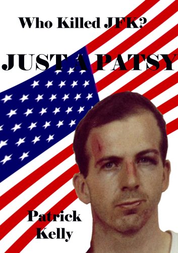 Who Killed JFK Just A Patsy (President Kennedy Assassination)