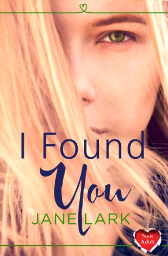 I Found You: HarperImpulse New Adult Romance