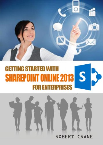Getting Started With SharePoint Online 2013 for Enterprises