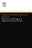 Handbook of Polymer Coatings for Electronics: Chemistry, Technology and Applications Second Edition [Paperback] [1990] (Author) James J. Licari