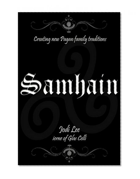 Samhain (Creating New Pagan Family Traditions)