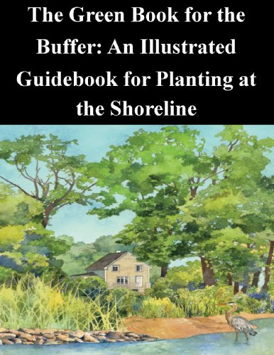 The Green Book for the Buffer: An Illustrated Guidebook for Planting at the Shorline