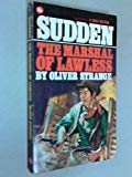 Sudden: The Marshal of Lawless