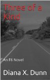 Three of a Kind (An F6 Novel Book 3)
