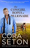 The Cowgirl Ropes a Billionaire (Cowboys of Chance Creek, Book 4)
