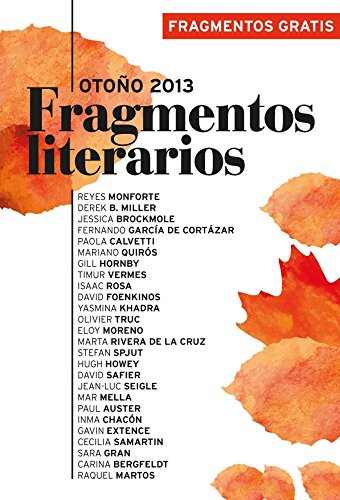 Fragmentos literarios Otoño 2013 (Spanish Edition)