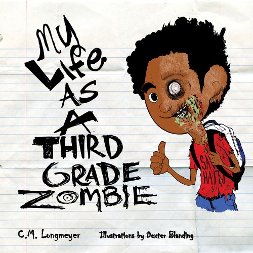 My Life As A Third Grade Zombie (My Life As A Third Grade...)