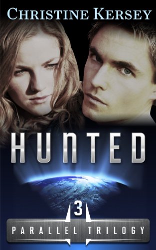 Hunted (Parallel Trilogy, Book 3)