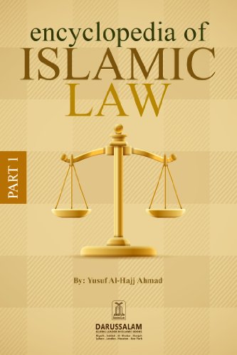 Encyclopedia of Islamic Law (Vol - I) (Encyclopedia of Islamic Jurisprudence Concerning Muslim Women Book 1)