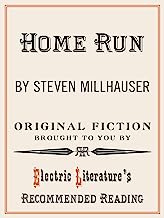 Home Run (Electric Literature's Recommended Reading Book 77)