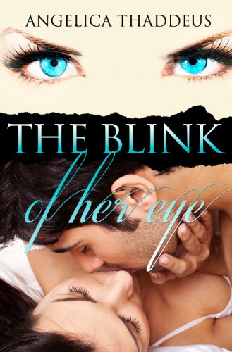 The Blink of Her Eye
