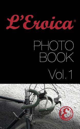 L'EROICA PHOTOBOOK Vol.1 (L'EROICA PHOTOBOOKS)